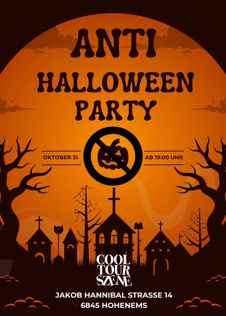 Veranstaltungsplakat: Anti-Halloween Party – Feiern ohne Spuk! Anti-Halloween Party – Feiern ohne Spuk!