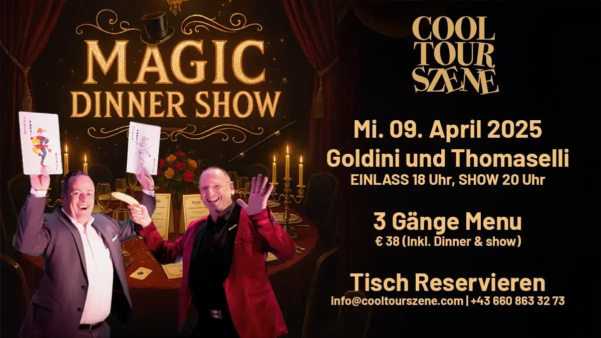 Veranstaltungsplakat: Das Magic Dinner in der Cooltourszene Das Magic Dinner in der Cooltourszene