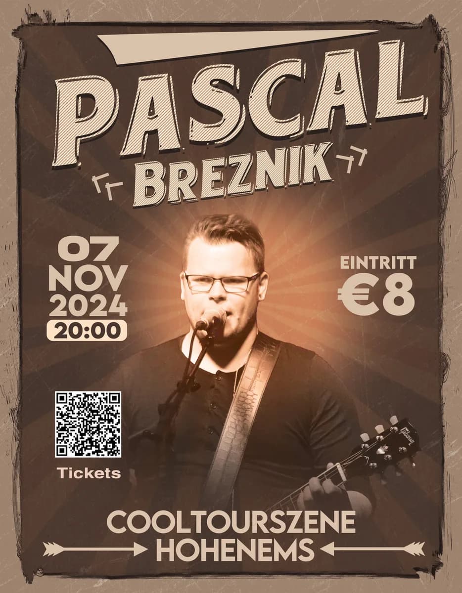 Veranstaltungsplakat: Pascal Breznik Live – Musikgenuss im COOLTOURSZENE! Pascal Breznik Live – Musikgenuss im COOLTOURSZENE!